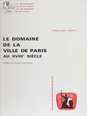 cover image of Le Domaine de la Ville de Paris au XVIIIe siècle